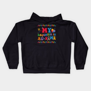 My Daughter is Au-Some Autism Awareness Groovy 2024 Kids Hoodie